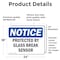Signmission Protected By Glass Break Sensor, 24 in W x Rectangle, Vinyl Decal OS-2PACK-NS-D-1824-L-17903 - alternate 4